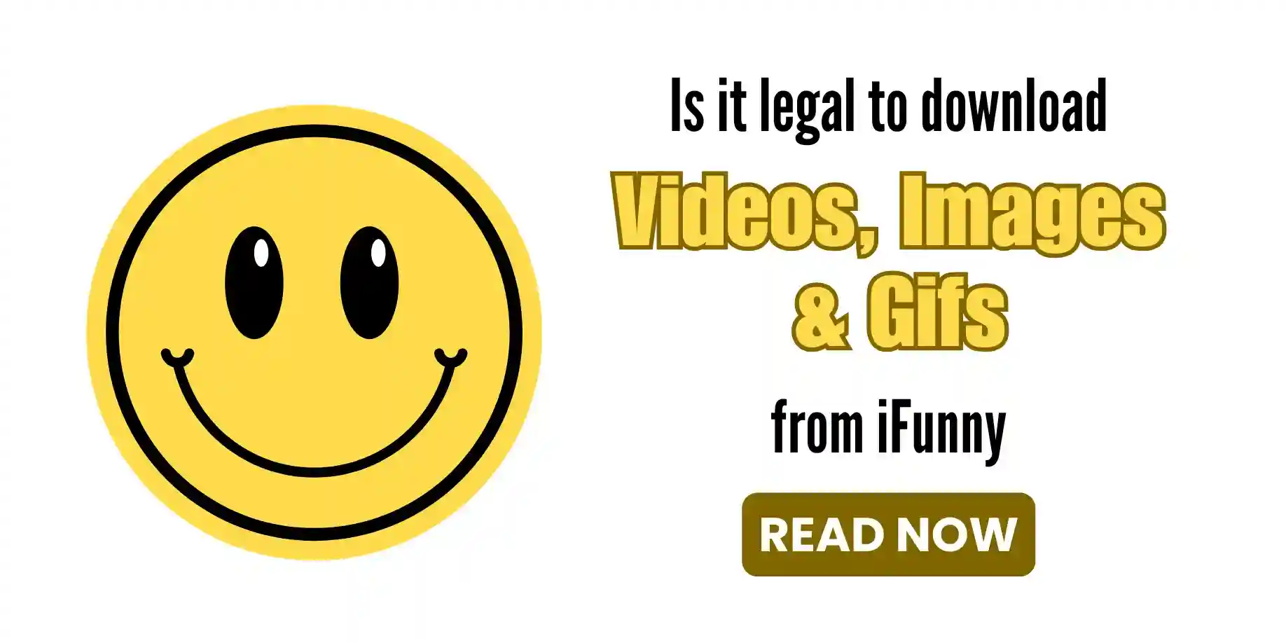 Is It Legal to Download iFunny Videos and Memes?